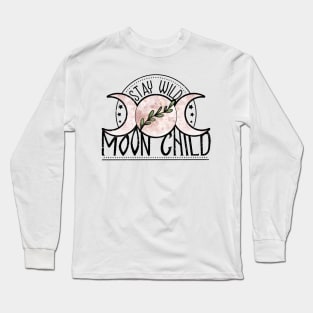 Stay wild moon child, moon phases goddess design Long Sleeve T-Shirt